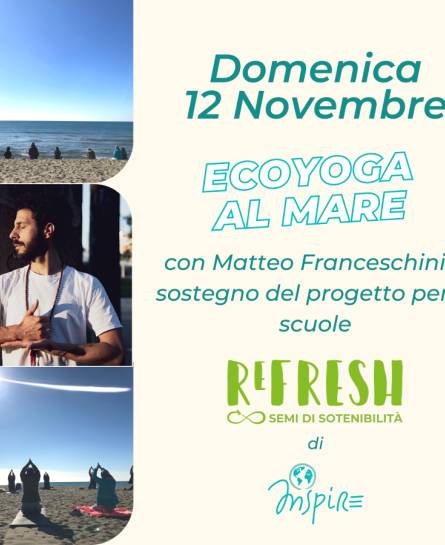 Arriva un nuovo EcoYoga a sostegno del progetto ReFRESH di Inspire!