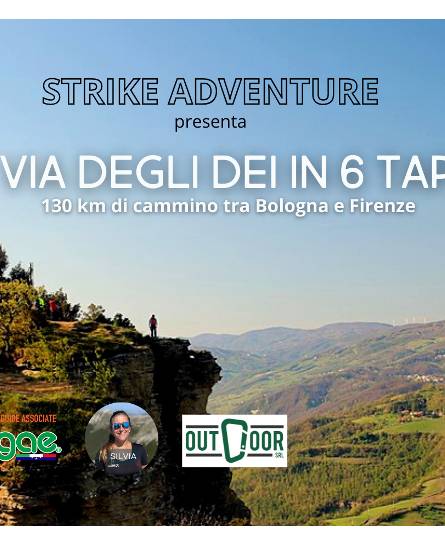 LA VIA DEGLI DEI IN 6 TAPPE, CON STRIKE ADVENTURE