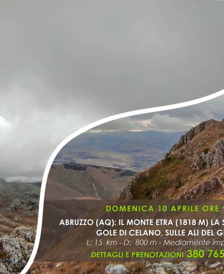 Il Monte Etra, la sentinella delle Gole di Celano, sulle ali del grifone con Itinarrando